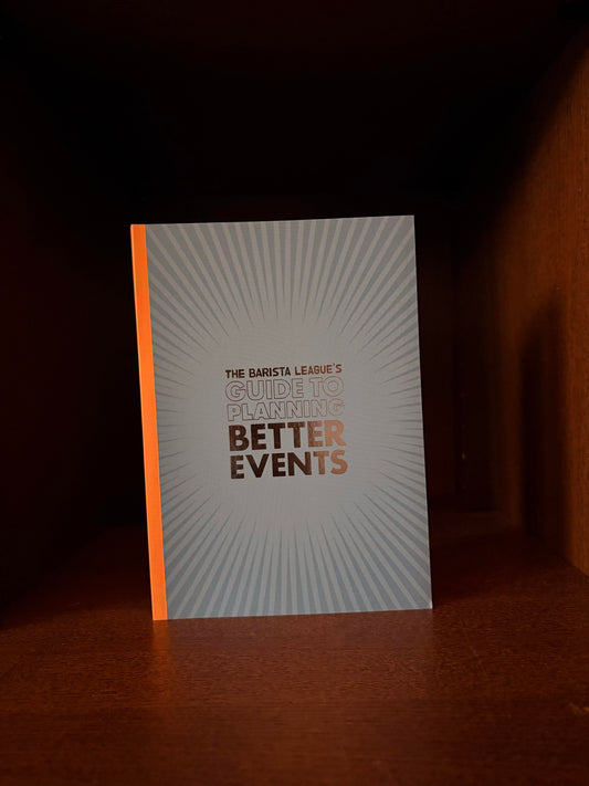 The Barista League's Guide to Planning Better Events