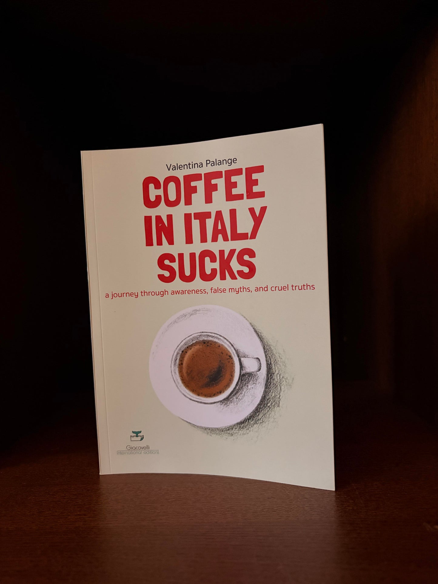Coffee in Italy Sucks