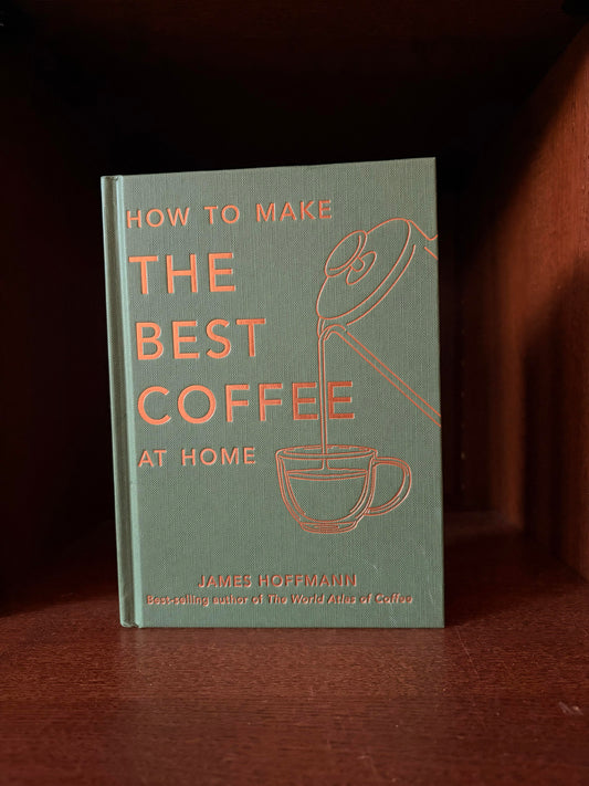 How to Make the Best Coffee at Home
