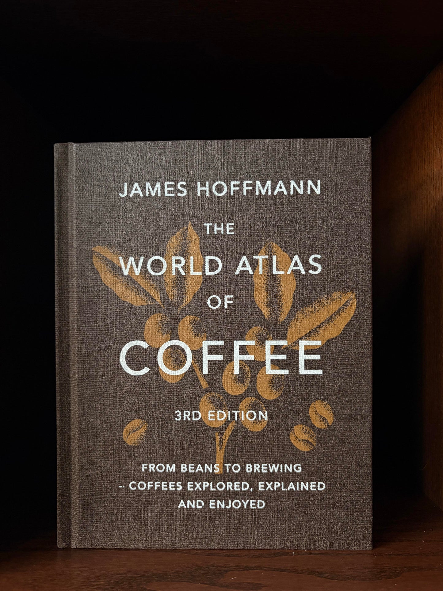 The World Atlas of Coffee (New Third Edition)
